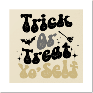 Trick or treat yourself. Posters and Art